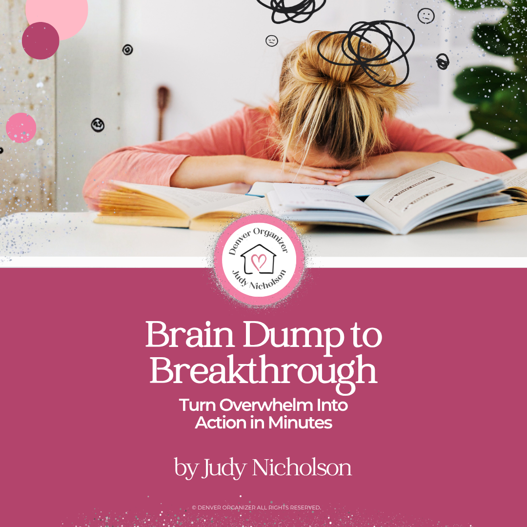 Free Guide | Turn Overwhelm into Action FAST | Denver Organizer